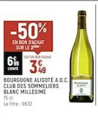 Spar Bourgogne Aligoté A.o.c. Club Des Sommeliers Blanc Millésimé offre
