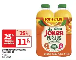 Auchan Drive Joker pur jus orange sans pulpe offre
