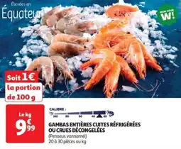 Auchan Drive Gambas entières cuites réfrigérées ou crues décongelées offre