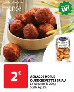 Auchan Drive Acras de morue ou de crevettes briau offre