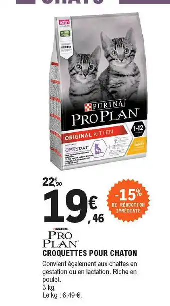 E.Leclerc Croquettes Pour Chaton Pro Plan Purina offre