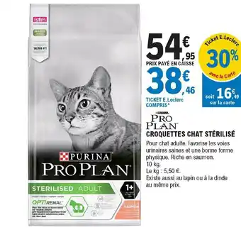E.Leclerc Croquettes Chat Stérilisé Pro Plan Purina offre
