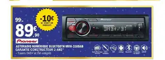 E.Leclerc L'Auto Autoradio Numérique Bluetooth Mvh-330dab Pioneer offre