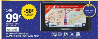 E.Leclerc L'Auto Gps Drive 61 Lmt-s Se Garmin offre