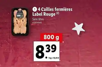 Lidl 4 Cailles Fermières Label Rouge offre