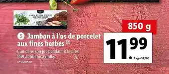 Lidl Jambon à L'os De Porcelet Aux Fines Herbes Deluxe offre