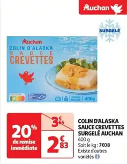 Auchan Drive Colin d'alaska sauce crevettes surgele auchan offre