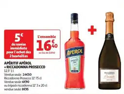 Auchan Drive Apéritif apérol + riccadonna prosecco offre