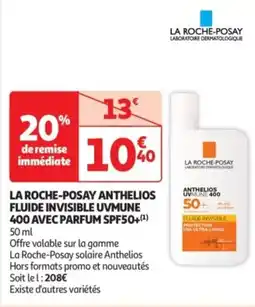 Auchan Drive La roche-posay anthelios fluide invisible uvmune 400 avec parfum spf50+ offre