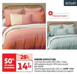 Auchan Drive Parure kate actuel offre