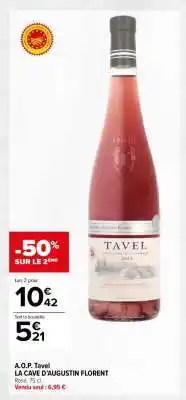 Carrefour Market A.O.P. Tavel LA CAVE D'AUGUSTIN FLORENT offre