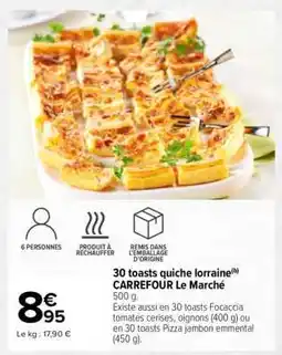 Carrefour 30 toasts quiche lorraine offre