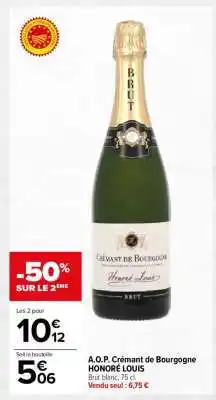 Carrefour A.O.P. Crémant de Bourgogne HONORÉ LOUIS offre