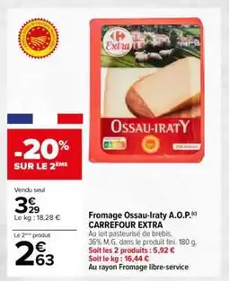 Carrefour Fromage Ossau-Iraty A.O.P. CARREFOUR EXTRA offre