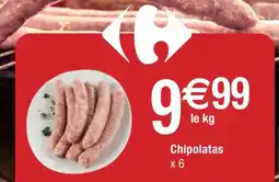 Carrefour Chipolatas x 6 offre