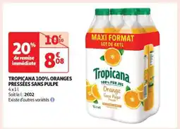 Auchan TROPICANA 100% ORANGES PRESSÉES SANS PULPE offre