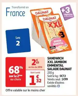 Auchan SANDWICH XXL JAMBON EMMENTAL SALADE DAUNAT offre