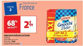 Auchan Gnocchi À Poêler Lustucru offre