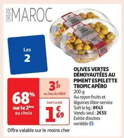 Auchan OLIVES VERTES DÉNOYAUTÉES AU PIMENT ESPELETTE TROPIC APÉRO offre
