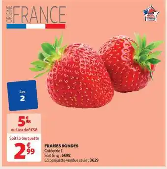 Auchan Fraises Rondes offre