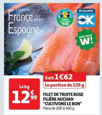 Auchan Filet De Truite Rose Filière Auchan Cultivons Le Bon offre
