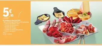 E.Leclerc Plateau à raclette offre
