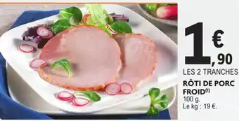 E.Leclerc Rôti de porc froid offre