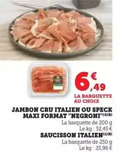 Hyper U Negroni - jambon cru italien ou speck maxi format offre