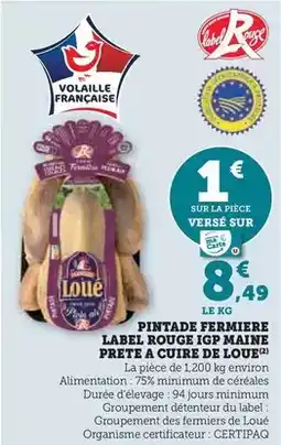 Hyper U Loué - pintade fermiere label rouge igp maine prete a cuire offre