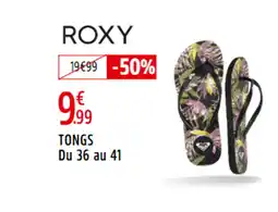 Intersport ROXY Tongs du 36 au 41 offre