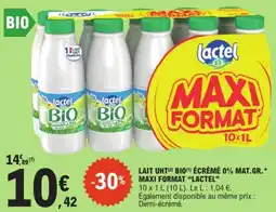E.Leclerc Drive Lait uht bio écrémé 0% mat.gr. maxi format lactel offre