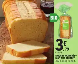 E.Leclerc Drive Brioche tranchée bio pur beurre offre