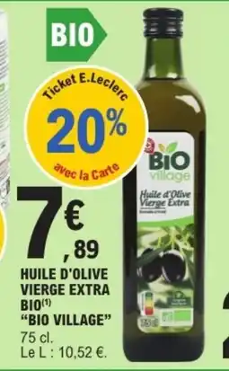 E.Leclerc Drive Huile d'olive vierge extra bio bio village offre