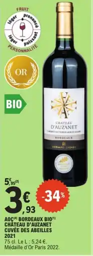 E.Leclerc Drive Aoc bordeaux bio château d'auzanet cuvée des abeilles 2021 offre