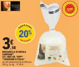 E.Leclerc Drive Mozzarella di bufala campana 23% mat.gr. dop tradizioni d'italia offre