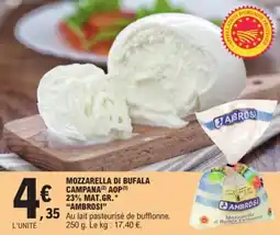 E.Leclerc Drive Mozzarella di bufala campana aop 23% mat.gr. ambrosi offre