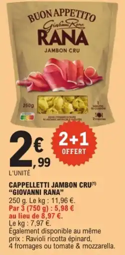 E.Leclerc Drive Cappelletti jambon cru giovanni rana offre