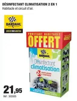 Autobacs BARDAHL Désinfectant climatisation 2 en 1 offre