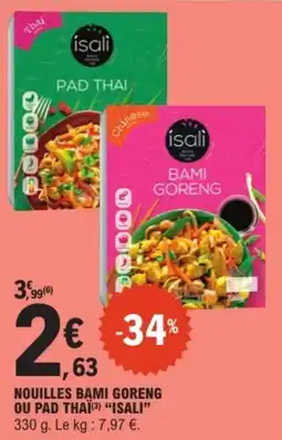 E.Leclerc Drive Nouilles bami goreng ou pad thaï isali offre