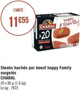 Géant Casino Charal steaks hachés pur boeuf happy family surgelés offre