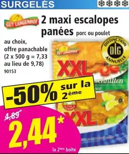 Norma 2 maxi escalopes panées porc ou poulet offre