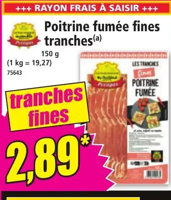 Norma Poitrine fumée fines tranches offre