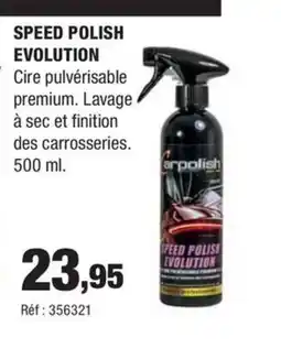 Autobacs Speed polish evolution offre