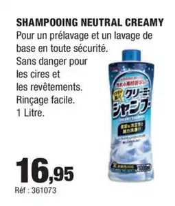 Autobacs Shampooing neutral creamy offre