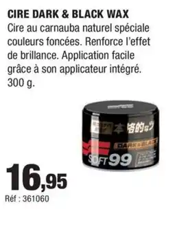 Autobacs Cire dark & black wax offre