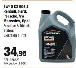 Autobacs 5W40 C3 505.1 Renault Ford Porsche VW Mercedes Opel offre