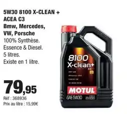 Autobacs 5W30 8100 X-CLEAN + ACEA C3 Bmw Mercedes Vm Porsche offre