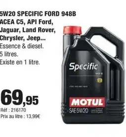 Autobacs 5W20 SPECIFIC FORD 948B ACEA C5, API Ford, Jaguar, Land Rover, Chrysler, Jeep offre