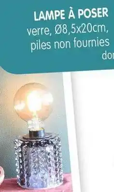 L'incroyable Lampe à poser offre