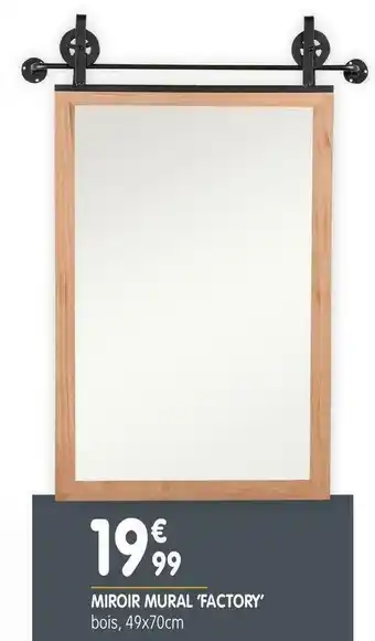 L'incroyable Miroir mural ‘factory’ offre
